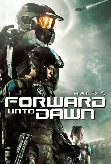 Poster к сериалу "Halo 4: Forward Unto Dawn" #1468032