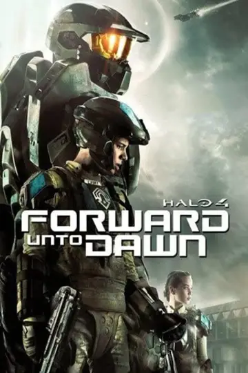 Poster к сериалу "Halo 4: Forward Unto Dawn" #1468036