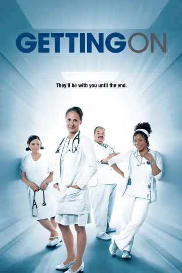 Poster for the TV series "Getting On" #1691350
