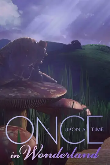 Poster for the TV series "Once Upon a Time in Wonderland" #1595587