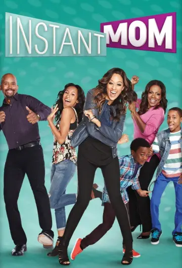 Poster for the TV series "Instant Mom" #1541066