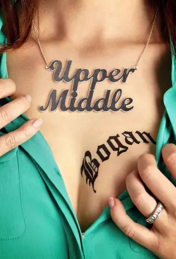 Poster for the TV series "Upper Middle Bogan" #1809789
