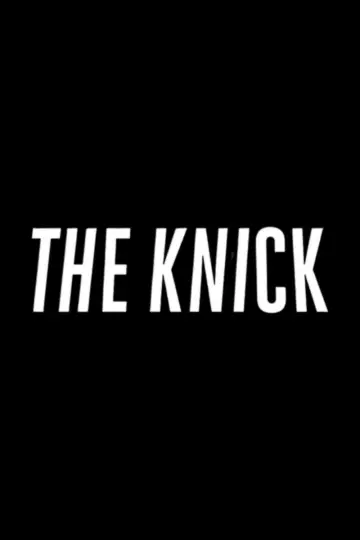 Poster for the TV series "The Knick" #1589493