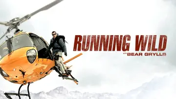 Backdrop for the TV series "Running Wild with Bear Grylls" #1541796