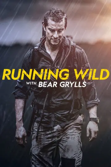 Poster for the TV series "Running Wild with Bear Grylls" #1541804