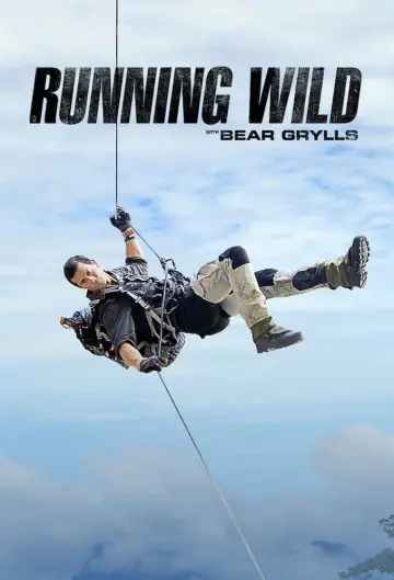 Poster for the TV series "Running Wild with Bear Grylls" #1541805