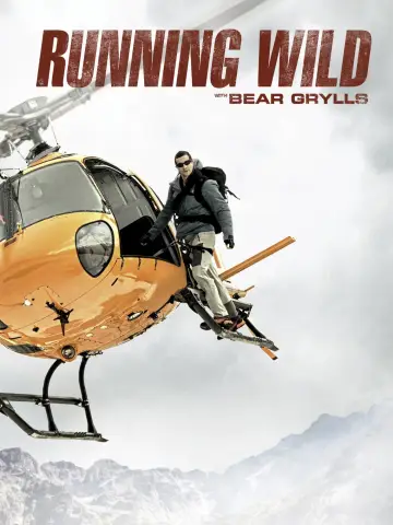 Poster for the TV series "Running Wild with Bear Grylls" #1541806