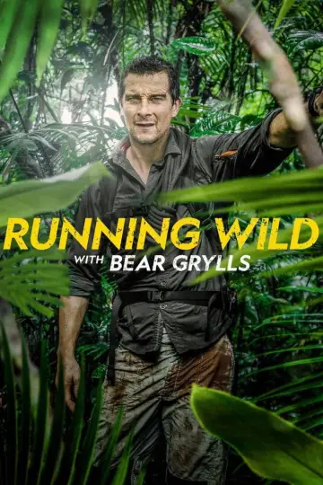 Poster for the TV series "Running Wild with Bear Grylls" #1541809