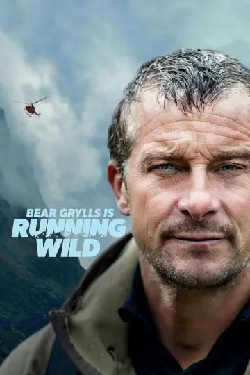 Poster for the TV series "Running Wild with Bear Grylls" #1541810