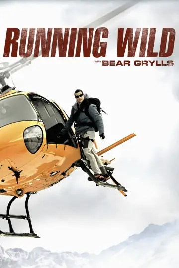 Poster for the TV series "Running Wild with Bear Grylls" #1720241
