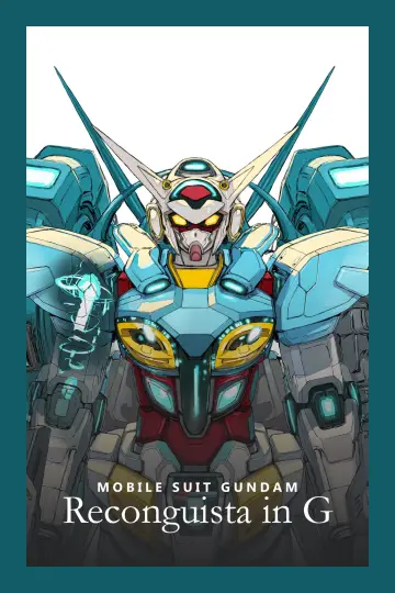 Gundam Reconguista in G Poster
