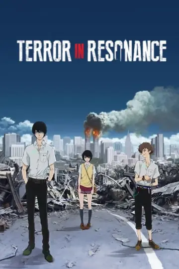 Poster к сериалу "Terror in Resonance" #1460755