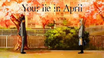 Backdrop к сериалу "Your Lie in April" #1454334