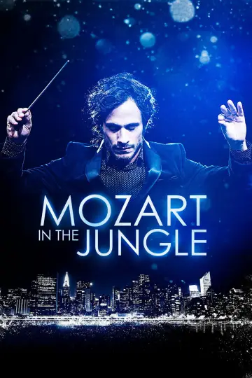 Poster for the TV series "Mozart in the Jungle" #1702127