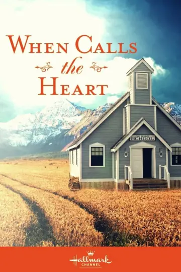 Poster к сериалу "When Calls the Heart" #1322718