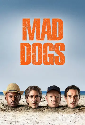Poster for the TV series "Mad Dogs" #1904439