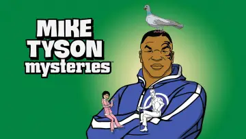 Backdrop for the TV series "Mike Tyson Mysteries" #1726161