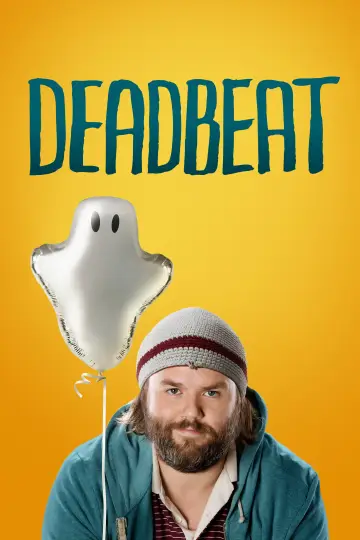 Poster for the TV series "Deadbeat" #1865499