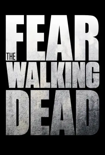 Poster for the TV series "Fear the Walking Dead" #1297085