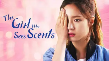 Backdrop for the TV series "The Girl Who Sees Smells" #1879159