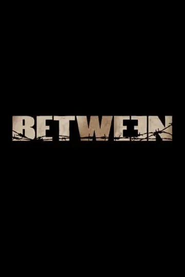 Poster for the TV series "Between" #1831446