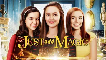 Backdrop к сериалу "Just Add Magic" #1420122