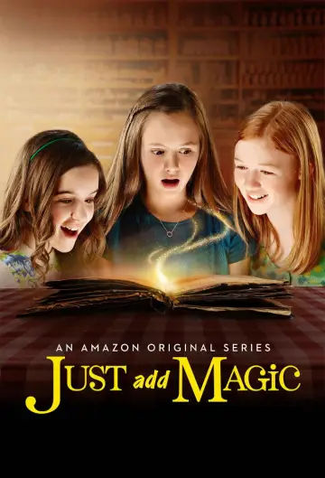 Poster к сериалу "Just Add Magic" #1420132