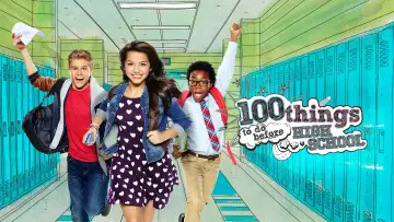 Backdrop for the TV series "100 Things to Do Before High School" #1866082