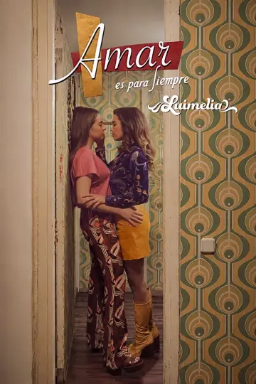 Poster к сериалу "Amar es para siempre" #1387243