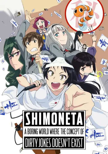 Poster for the TV series "SHIMONETA: A Boring World Where the Concept of Dirty Jokes Doesn