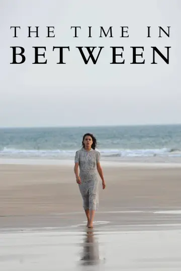 The Time in Between Poster
