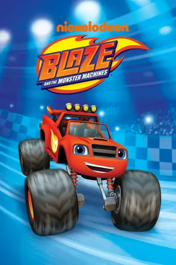 Poster for the TV series "Blaze and the Monster Machines" #1314745