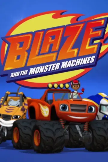 Poster for the TV series "Blaze and the Monster Machines" #1686073