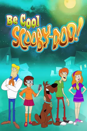 Poster к сериалу "Be Cool, Scooby-Doo!" #1337493