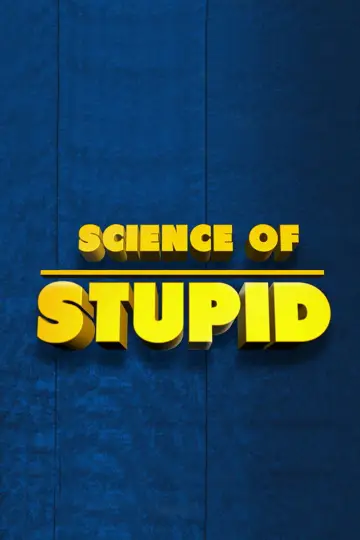 Poster for the TV series "Science of Stupid" #1451959