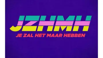 Je Zal Het Maar Hebben Poster