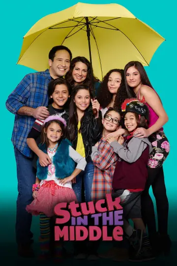 Poster for the TV series "Stuck in the Middle" #1392586