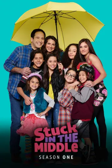Poster for the TV series "Stuck in the Middle" #1695506