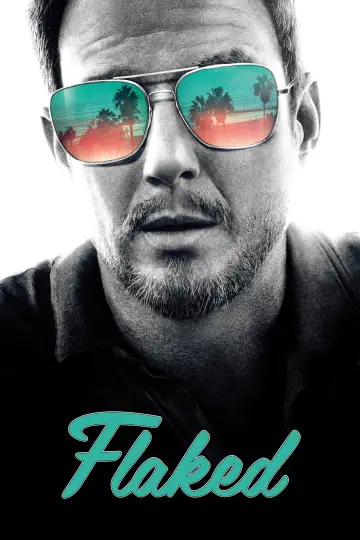 Poster for the TV series "Flaked" #1589518