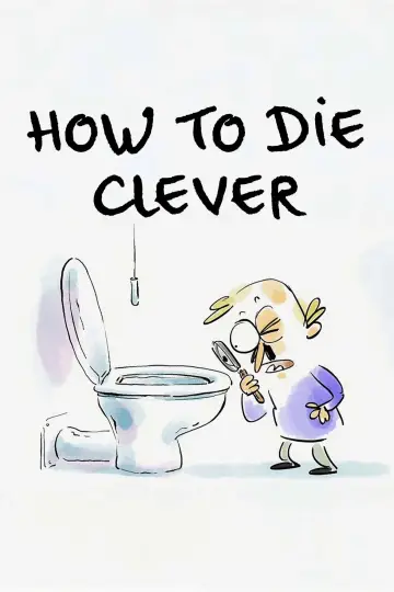 How to Die Clever Poster