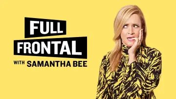 Backdrop к сериалу "Full Frontal with Samantha Bee" #1351786