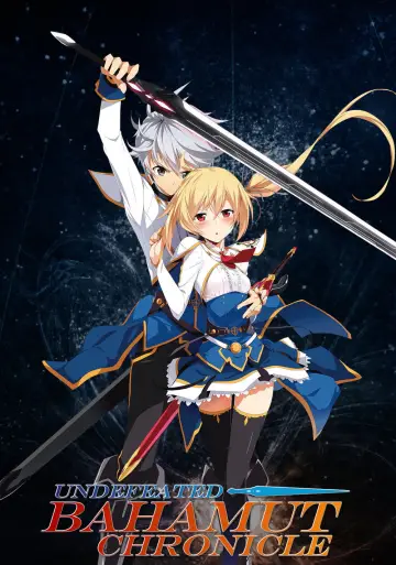 Poster к сериалу "Undefeated Bahamut Chronicle" #1444272