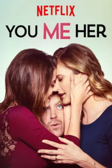 Poster for the TV series "You Me Her" #1755039