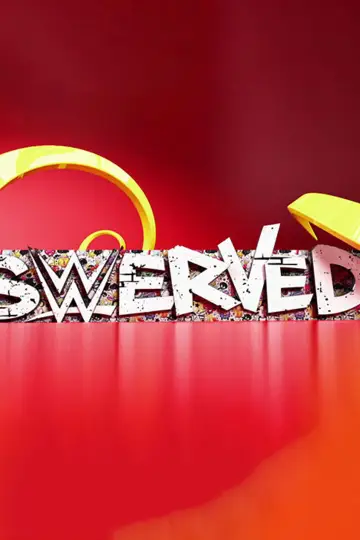 WWE Swerved Poster