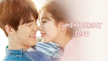 Backdrop for the TV series "Uncontrollably Fond" #1800144