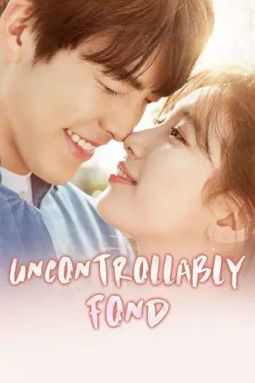 Poster for the TV series "Uncontrollably Fond" #1800154