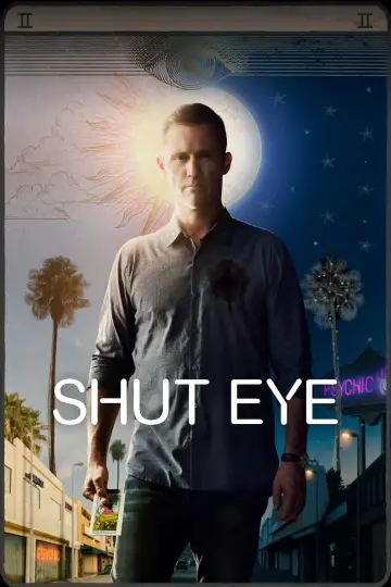 Poster for the TV series "Shut Eye" #1866049