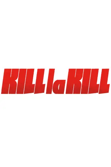 Poster к сериалу "Kill la Kill" #1365107