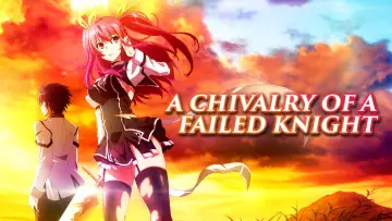 Backdrop for the TV series "Chivalry of a Failed Knight" #1596684