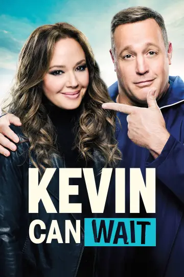 Poster for the TV series "Kevin Can Wait" #1750517